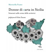 Donne di carta in Sicilia | Marinella Fiume